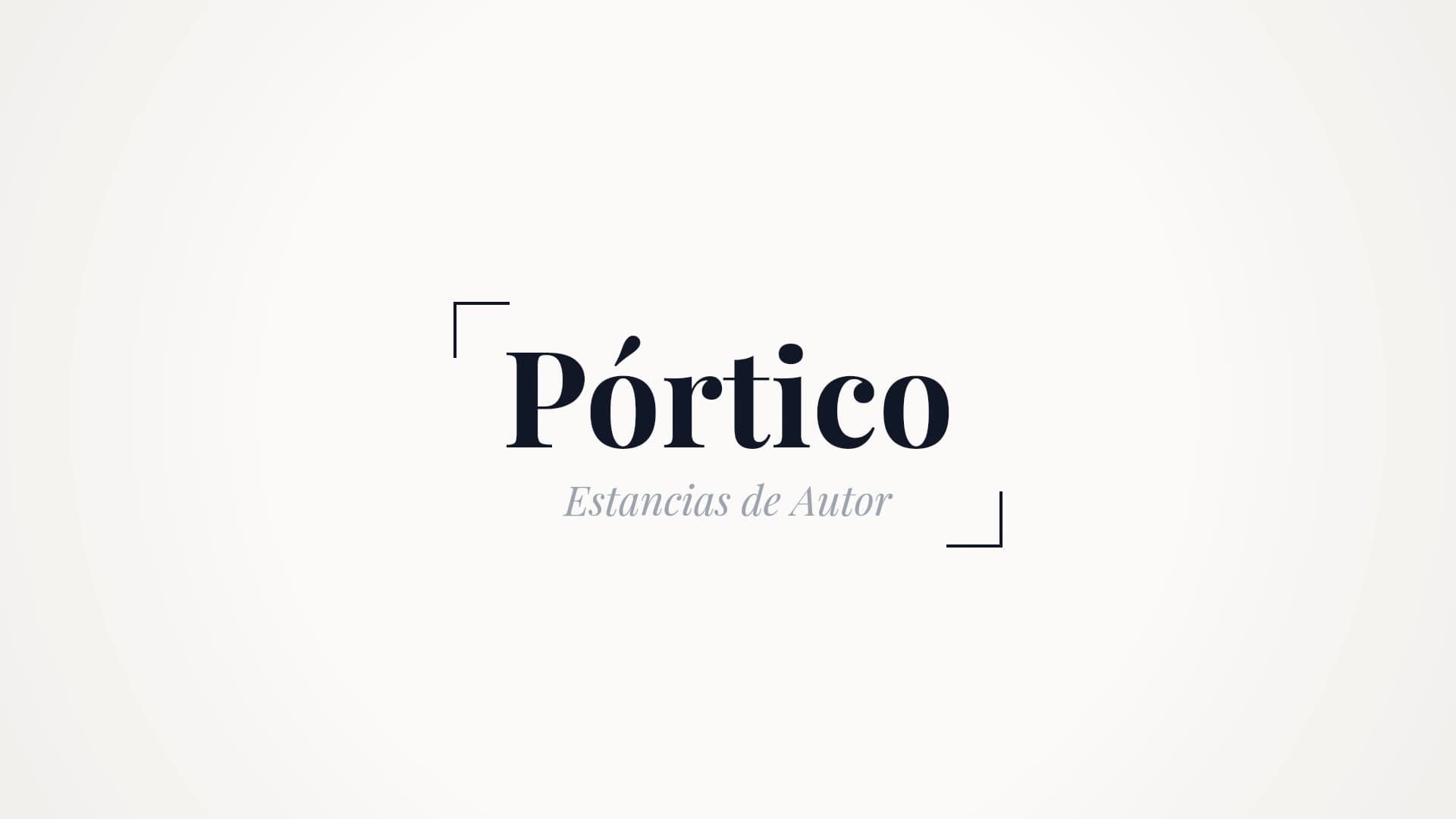 Pantalla de bienvenida de Pórtico, Estancias de Autor